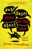 When Mr. Dog Bites by Brian Conaghan