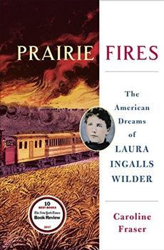 Prairie Fires by Caroline Fraser
