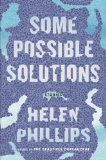 Some Possible Solutions by Helen Phillips