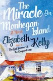 The Miracle on Monhegan Island by Elizabeth Kelly