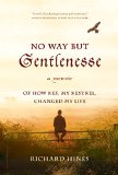 No Way But Gentlenesse by Richard Hines
