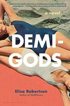 Demi-Gods by Eliza Robertson