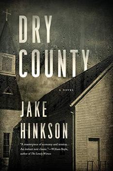 Dry County by Jake Hinkson