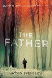The Father by Anton Svensson