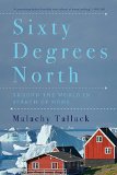 Sixty Degrees North by Malachy Tallack