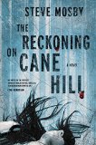 The Reckoning on Cane Hill by Steve Mosby