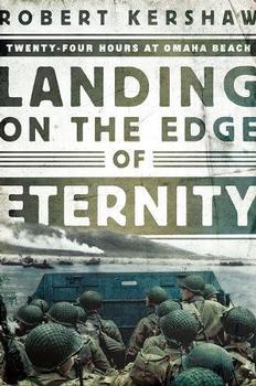 Landing on the Edge of Eternity by Robert Kershaw
