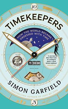 Timekeepers by Simon Garfield