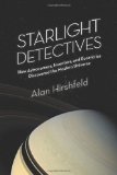 Starlight Detectives by Alan Hirshfeld