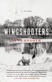 Wingshooters by Nina Revoyr