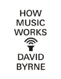 How Music Works jacket