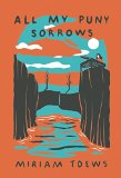 All My Puny Sorrows
