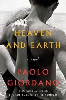 Heaven and Earth by Paolo Giordano