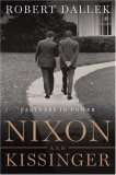 Nixon and Kissinger by Robert Dallek