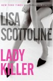 Lady Killer by Lisa Scottoline