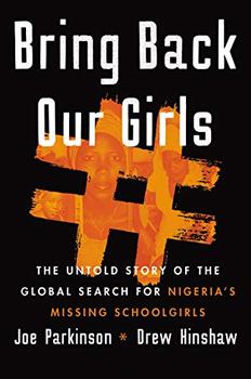 Bring Back Our Girls by Joe Parkinson, Drew Hinshaw