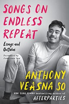 Songs on Endless Repeat by Anthony Veasna So