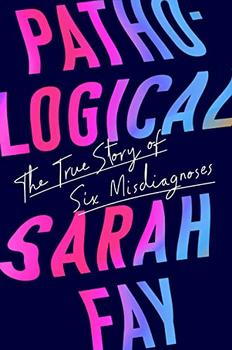 Pathological by Sarah Fay