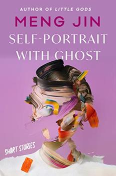 Self-Portrait with Ghost by Meng Jin