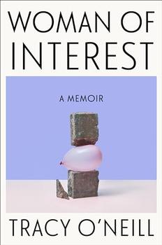 Woman of Interest by Tracy O'Neill