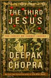 The Third Jesus by Deepak Chopra