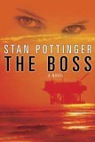 The Boss by Stan Pottinger