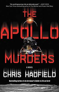 The Apollo Murders by Colonel Chris Hadfield