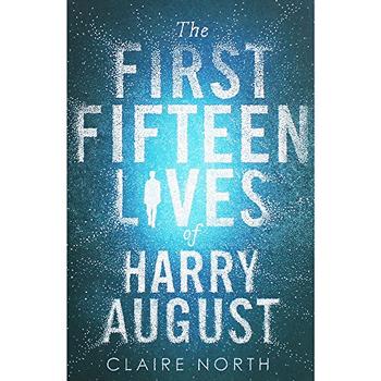 The First Fifteen Lives of Harry August jacket
