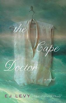 The Cape Doctor by E. J. Levy