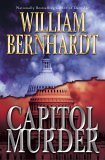 Capitol Murder by William Bernhardt