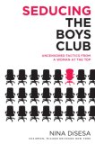 Seducing the Boys Club