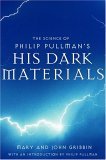 The Science of Philip Pullman's His Dark Materials by Mary Gribbin and John Gribbin