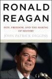 Ronald Reagan by John Patrick Diggins