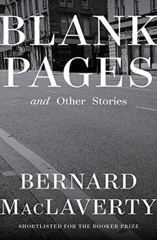 Blank Pages by Bernard MacLaverty