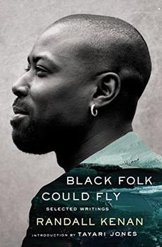 Black Folk Could Fly by Randall Kenan
