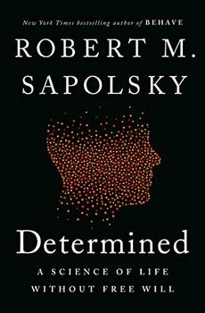 Determined by Robert M. Sapolsky