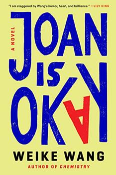 Joan Is Okay by Weike Wang