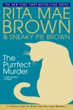 The Purrfect Murder by Rita Mae Brown, Sneaky Pie Brown
