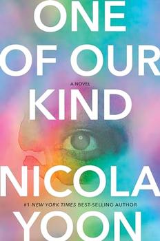 One of Our Kind by Nicola Yoon