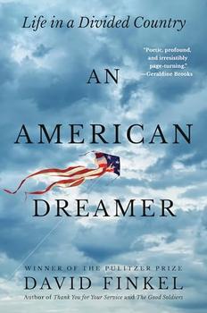 An American Dreamer by David Finkel