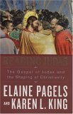 Reading Judas by Elaine Pagels & Karen King