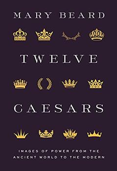 Twelve Caesars by Mary Beard