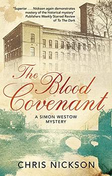 The Blood Covenant by Chris Nickson