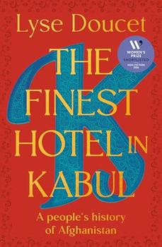 The Finest Hotel in Kabul