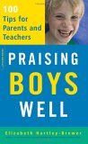 Praising Boys Well & Praising Girls Well by Elizabeth Hartley-Brewer