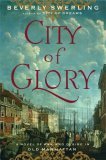 City of Glory by Beverly Swerling
