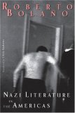 Nazi Literature in the Americas by Roberto Bolano