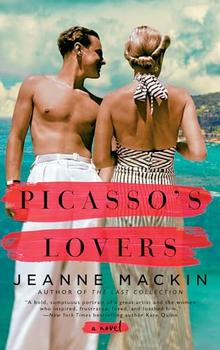 Picasso's Lovers by Jeanne Mackin