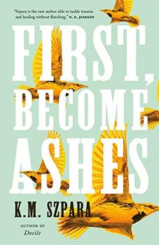 First, Become Ashes jacket