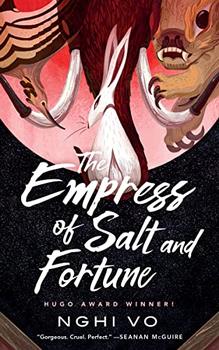 The Empress of Salt and Fortune (The Singing Hills Cycle, 1)